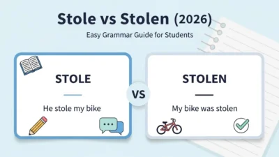 Stole vs Stolen