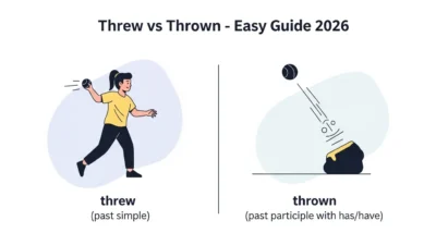 Threw or Thrown