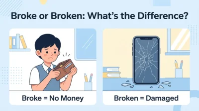 Broke or Broken