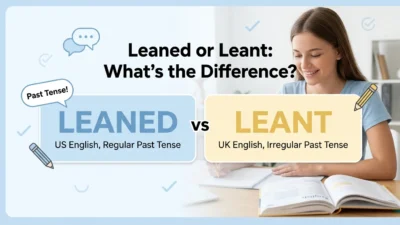 Leaned or Leant